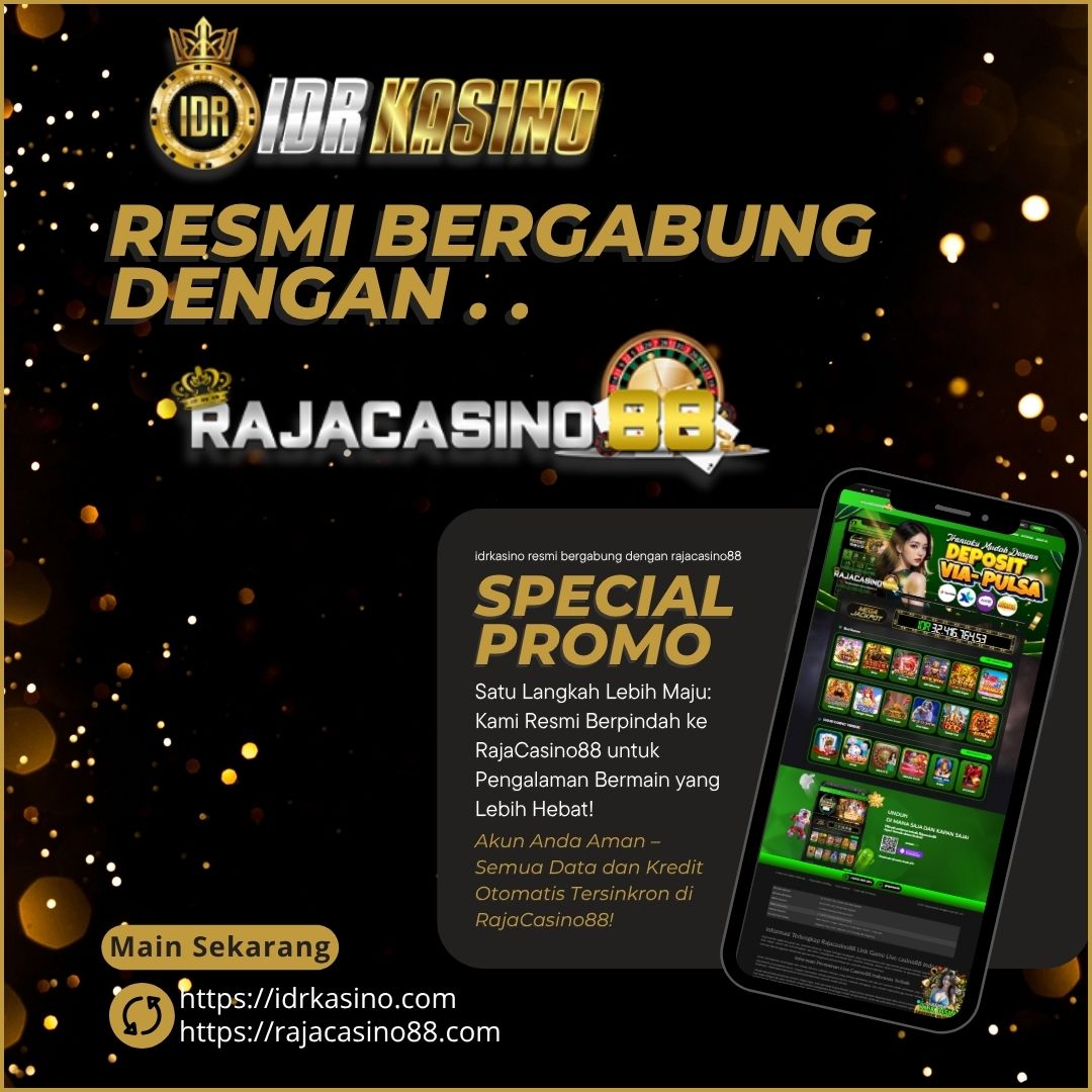 Pengumuman resmi pengalihan fungsi operasional IDRKasino ke Rajacasino88.
